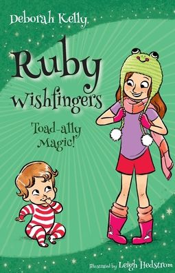 Cover for Deborah Kelly · Toad-Ally Magic: Ruby Wishfingers # 2 - Ruby Wishfingers (Paperback Book) (2016)