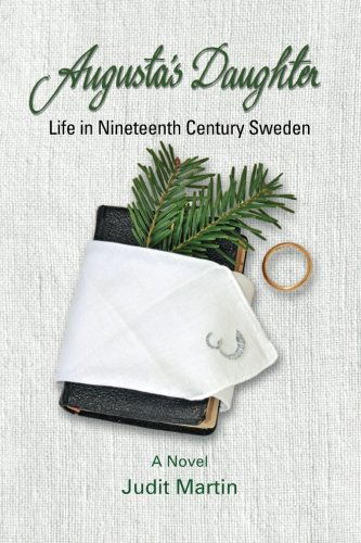 Cover for Judit Martin · Augusta's Daughter: Life in Nineteenth Century Sweden (Paperback Book) (2012)