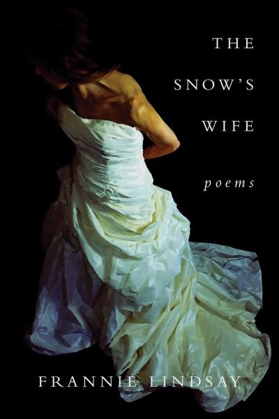 Cover for Frannie Lindsay · The Snow's Wife (Paperback Book) (2020)