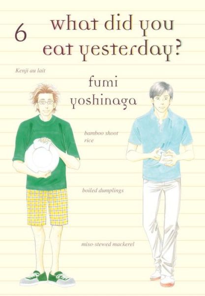 Cover for Fumi Yoshinaga · What Did You Eat Yesterday? 6 (Paperback Book) (2015)