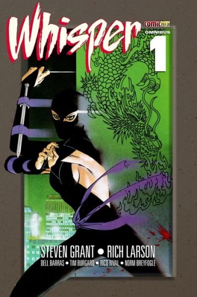 Whisper Omnibus 1 - Whisper Omnibus - Steven Grant - Libros - Comicmix LLC - 9781939888815 - 29 de enero de 2020