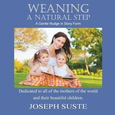 Cover for Joseph Suste · Weaning (Paperback Book) (2019)