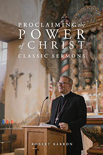 Cover for Robert Barron · Proclaiming the Power of Christ (Inbunden Bok) (2021)