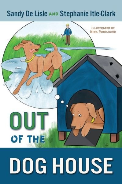 Out of the Dog House - Stephanie Itle-Clark - Książki - Who Chains You Books - 9781946044815 - 18 sierpnia 2020