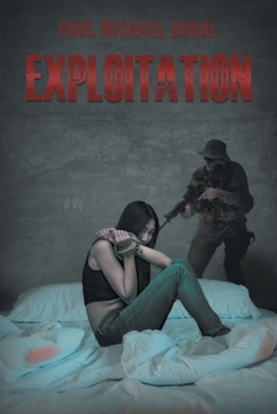 Cover for Paul Dubal · Exploitation (Book) (2022)