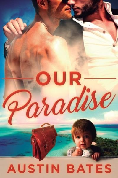 Cover for Austin Bates · Our Paradise (Paperback Book) (2017)