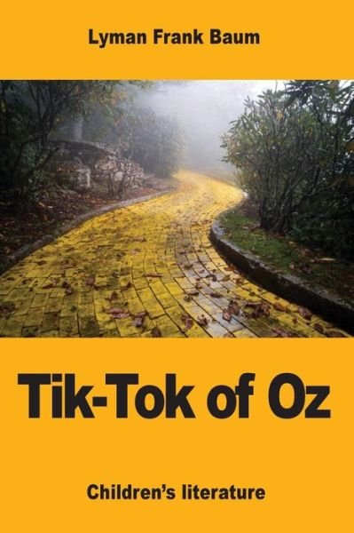 Cover for Lyman Frank Baum · Tik-Tok of Oz (Paperback Book) (2017)