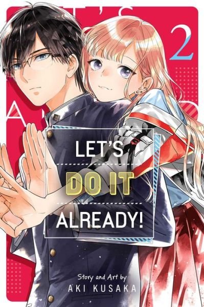Cover for Aki Kusaka · Let's Do It Already!, Vol. 2 - Let's Do It Already! (Pocketbok) (2024)