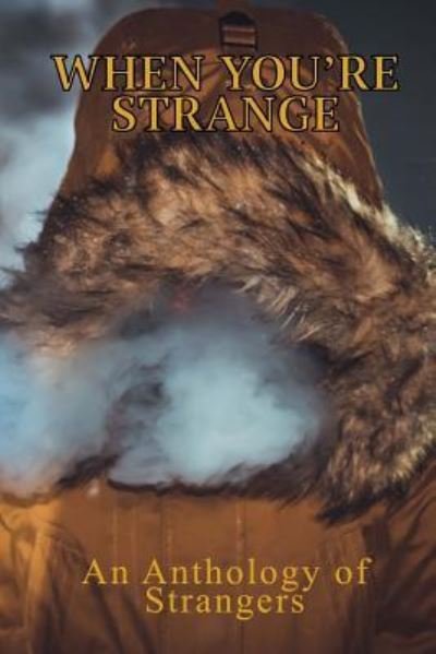 Cover for Danne Boyd · When You're Strange (Paperback Book) (2017)