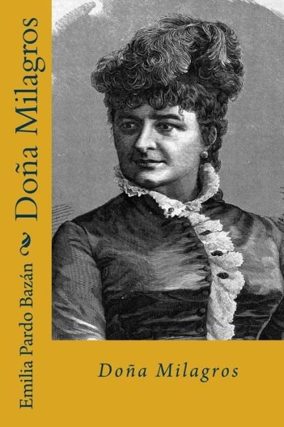 Cover for Emilia Pardo Bazan · Dona milagros (Paperback Book) [Spanish edition] (2017)