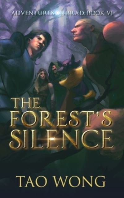 Cover for Tao Wong · The Forest's Silence (Taschenbuch) (2020)