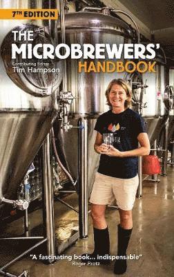 Cover for Ted Bruning · The Microbrewers' Handbook: 7th Edition - Microhandbooks (Paperback Book) (2019)