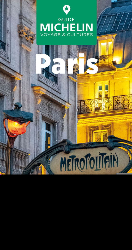 Michelin Le Guide Vert Paris - - Livros - Michelin Editions des Voyages - 9782067261815 - 4 de abril de 2024
