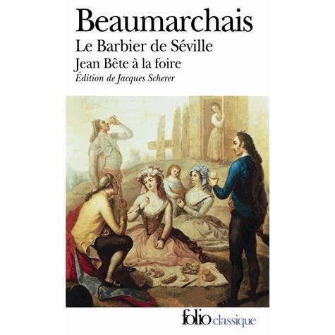 Cover for Pierre-Augustin Beaumarchais · Le barbier de Seville / Jean Bete a la foire (Taschenbuch) [French edition] (2007)