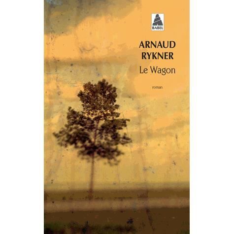 Cover for Arnaud Rykner · Le wagon (Paperback Book) (2013)