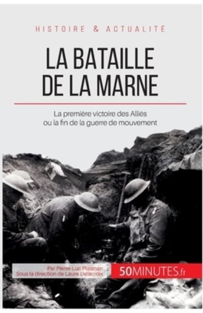 Cover for Pierre-Luc Plasman · La bataille de la Marne (Paperback Book) (2014)