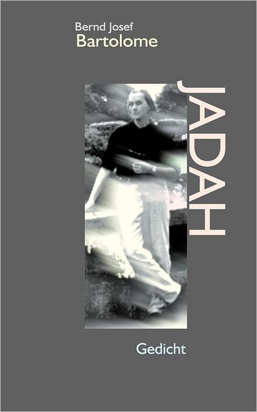 Cover for Bernd Bartolome · Jadah (Paperback Book) [German edition] (1999)