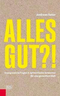 Cover for Sator · Alles gut?! (Buch)