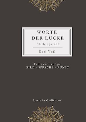 Cover for Kati Voß · Worte Der Lücke (Book) (2022)