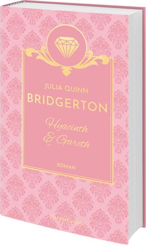 Bridgerton - Hyacinth & Gareth - Julia Quinn - Książki - HarperCollins Hardcover - 9783365010815 - 21 października 2024