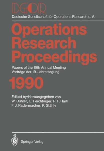 Cover for Wolfgang Buhler · DGOR: Papers of the 19th Annual Meeting / Vortrage Der 19. Jahrestagung - Operations Research Proceedings (Paperback Book) [Softcover Reprint of the Original 1st 1992 edition] (1992)