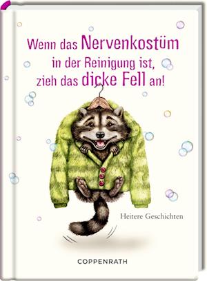 Cover for Philine Delekta · Wenn das Nervenkostüm in der Reinigung ist, zieh das dicke Fell an! (Book) (2024)