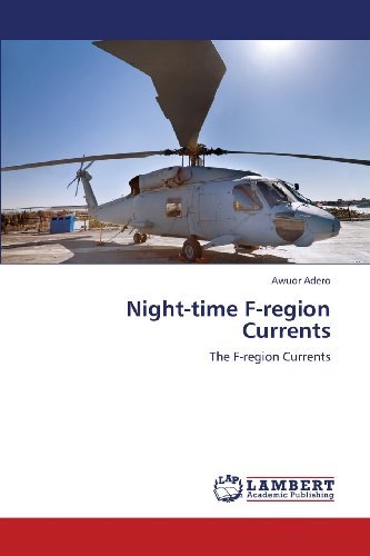Cover for Awuor Adero · Night-time F-region Currents: the F-region Currents (Paperback Bog) (2013)