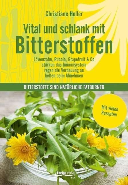 Cover for Holler · Vital und schlank mit Bitterstof (Bog)