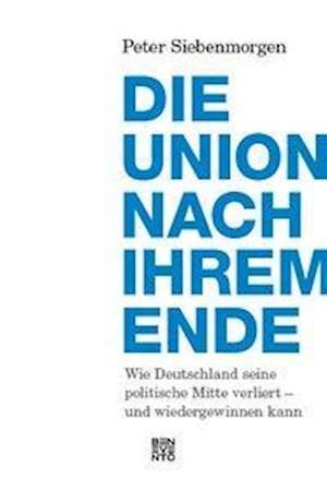 Cover for Siebenmorgen · Die Union nach ihrem Ende (Book) (2021)