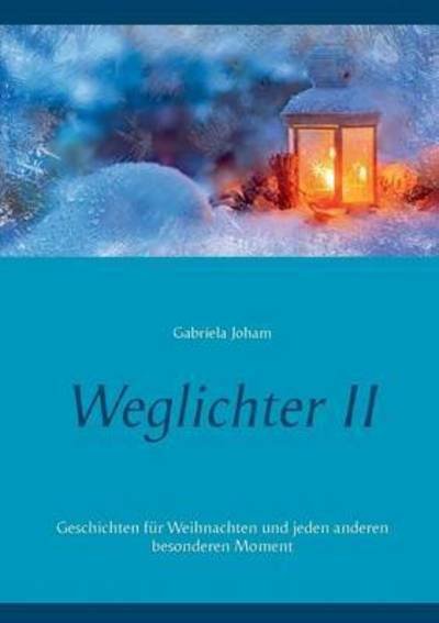 Cover for Joham · Weglichter II (Bok) (2015)
