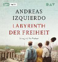 Labyrinth der Freiheit - Andreas Izquierdo - Muziek - Der Audio Verlag - 9783742424815 - 