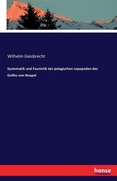 Cover for Giesbrecht · Systematik und Faunistik der (Bok) (2016)