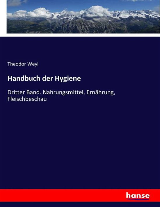 Cover for Weyl · Handbuch der Hygiene (Buch) (2017)