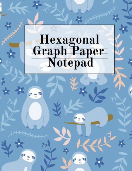 Hexagonal Graph Paper Notepad - Crafty Hexagon - Książki - Infinit Craft - 9783749735815 - 23 sierpnia 2019