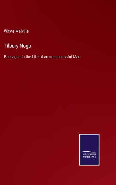 Cover for Whyte Melville · Tilbury Nogo (Hardcover Book) (2022)