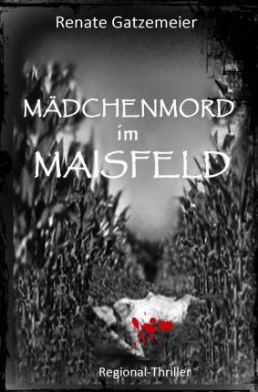 Cover for Gatzemeier · Mädchenmord im Maisfeld (Book)