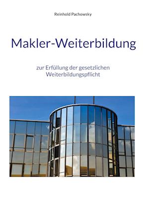Cover for Reinhold Pachowsky · Makler-Weiterbildung (Hardcover Book) (2021)