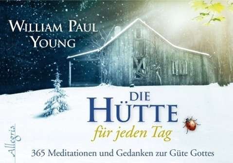 Cover for Young · Die Hütte für jeden Tag (Book)