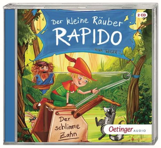 Cover for Nina Weger · Der Kleine Räuber Rapido 3. Der Schlimme Zahn (CD) (2021)