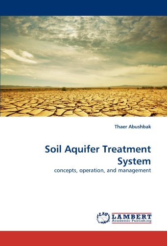 Cover for Thaer Abushbak · Soil Aquifer Treatment System: Concepts, Operation, and Management (Paperback Book) (2011)