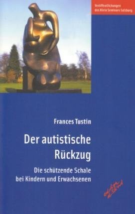 Cover for Frances Tustin · Der autistische Rückzug (Paperback Book) (2008)