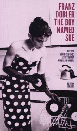 A Boy Named Sue - Dobler - Książki -  - 9783893201815 - 