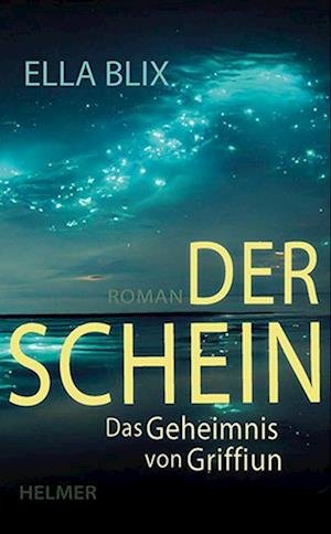 Cover for Ella Blix · Der Schein (Bog) (2024)