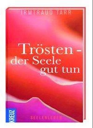 Cover for Tarr · Trösten - der Seele gut tun (Book)