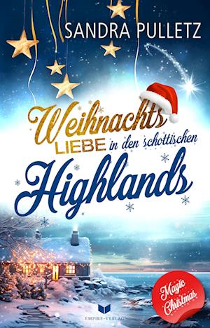 Weihnachtsliebe in den schottischen Highlands - Sandra Pulletz - Books - Nova MD - 9783985959815 - October 5, 2023
