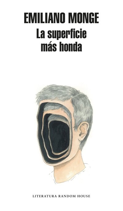 Cover for Emiliano Monge · La superficie más honda (Book) [Primera edición. edition] (2017)