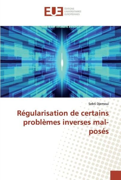 Cover for Djemoui · Régularisation de certains prob (Bog) (2019)