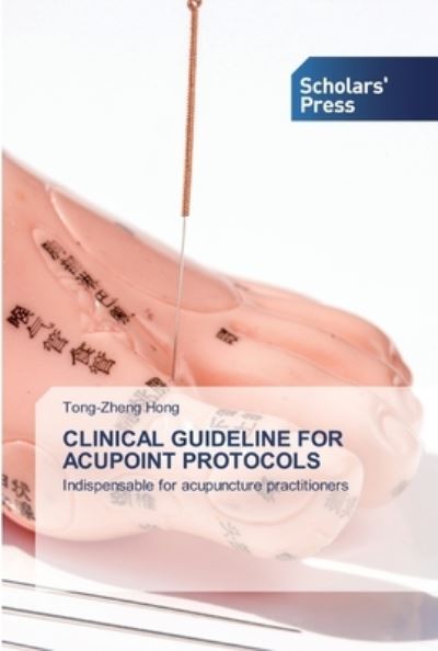 Cover for Hong · Clinical Guideline for Acupoint Pr (Book) (2020)