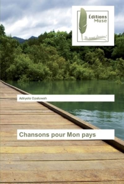 Cover for Opaluwah · Chansons pour Mon pays (Bok) (2019)