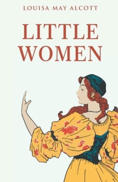 Cover for Louisa Alcott May · Little Women (Paperback Book) (2021)